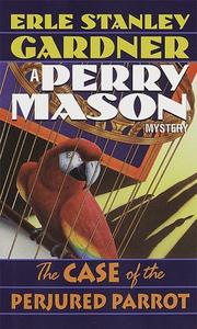 Front cover of The Case of the Perjured Parrot by Erle Stanley Gardner
