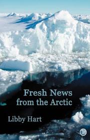 Front cover of Fresh News from the Arctic by Libby Hart