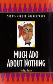 Front cover of Much ADO about Nothing (Classics for All Ages) by Cass Foster