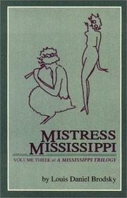 Front cover of Mistress Mississippi by Louis Daniel Brodsky
