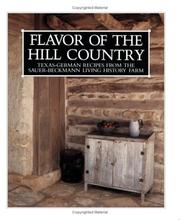 Front cover of Flavor of the Hill Country by Randolph Jorgen