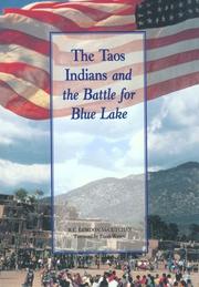 Front cover of The Taos Indians and the battle for Blue Lake by R. C. Gordon-McCutchan