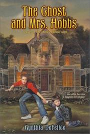 Front cover of The ghost and Mrs. Hobbs by Cynthia C. DeFelice