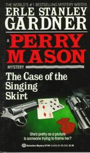 Front cover of The case of the singing skirt by Erle Stanley Gardner
