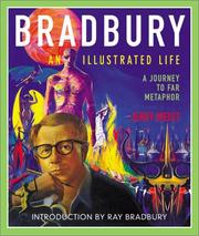 Front cover of Bradbury, an Illustrated Life by Jerry Weist