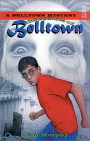 Front cover of The secrets of Belltown by Ted Murphy