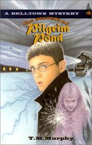 Front cover of The secrets of Pilgrim Pond by Ted Murphy