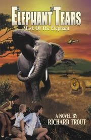 Cover of Elephant Tears by Richard Trout