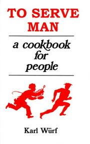 Cover of To Serve Man by Karl Wurf