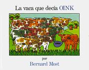Cover of La Vaca Que Decia Oink by Bernard Most