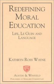 Cover of Redefining moral education by Kathryn Ross Wayne