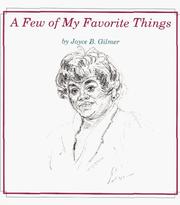 Front cover of A few of my favorite things by Joyce B. Gilmer