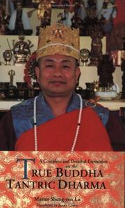 Front cover of A complete and detailed exposition on the true Buddha Tantric Dharma by Lu Sheng-yen