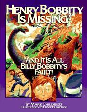 Front cover of Henry Bobbity is missing and it is all Billy Bobbity's fault! by Mark Childress