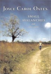 Front cover of Small avalanches and other stories by Joyce Carol Oates