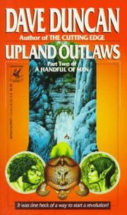 Front cover of Upland Outlaws (A Handful of Men, Part 2) by Dave Duncan