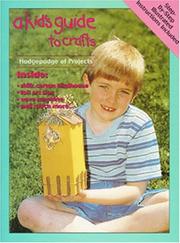 Front cover of A kid's guide to crafts by Kristyn Kenzitt