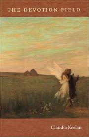 Cover of The Devotion Field by Claudia Keelan