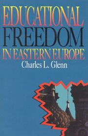 Front cover of Educational freedom in Eastern Europe by Charles Leslie Glenn