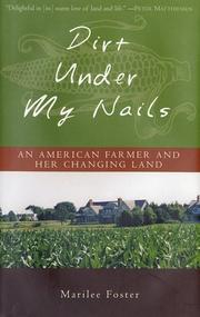 Front cover of Dirt Under My Nails by Marilee Foster