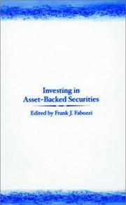 Front cover of Investing in Asset-Backed Securities by Frank J. Fabozzi