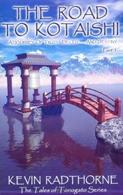 Cover of The Road to Kotaishi, Part 1 (Tales of Tonogato) by Kevin Radthorne