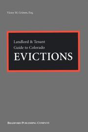 Front cover of Landlord & Tenant Guide to Colorado Evictions by Victor M. Grimm