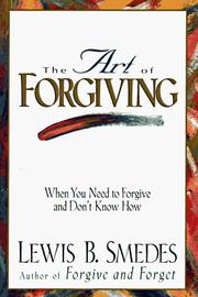 Cover of Art of Forgiving by Lewis B. Smedes