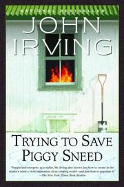 Cover of Trying to save Piggy Sneed by John Irving