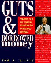 Front cover of Guts & borrowed money by Tom S. Gillis