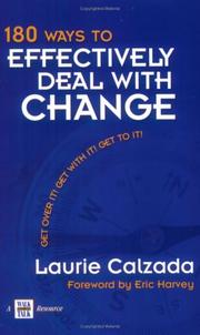 Front cover of 180 Ways to Effectively Deal with Change by Laurie Calzada