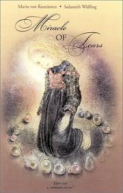 Front cover of Miracle of tears by Marie Queen, consort of Ferdinand I, King of Romania