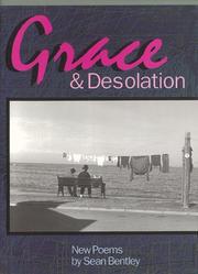 Cover of Grace & Desolation by Sean Bentley