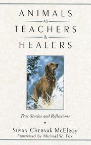 Front cover of Animals as teachers & healers by Susan Chernak McElroy