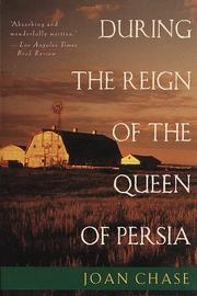 Front cover of During the reign of the Queen of Persia by Joan Chase