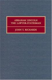 Front cover of Abraham Lincoln, the lawyer-statesman by John T. Richards