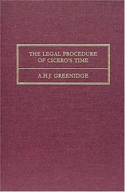 Front cover of The legal procedure of Cicero's time by A. H. J. Greenidge