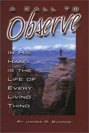 Cover of A Call to Observe by James R. Bjorge