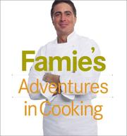 Front cover of Keith Famie's Adventures in Cooking by Keith Famie
