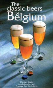 Front cover of The Classic Beers of Belgium by Christian Deglas