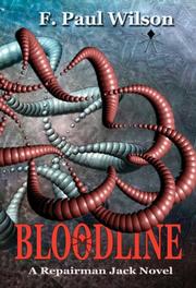 Front cover of Bloodline (Repairman Jack Novels) by F. Paul Wilson