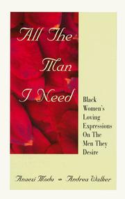 Cover of All the man I need by Anaezi Modu