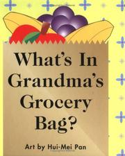 Cover of What's in grandma's grocery bag? by Hui-Mei Pan