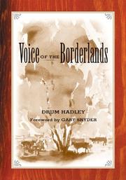 Front cover of The voice of the Borderlands by Drummond Hadley