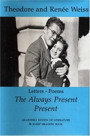 Cover of The always present present by Theodore Russell Weiss