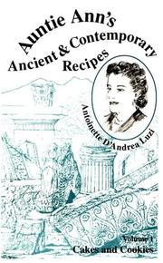 Front cover of Auntie Ann's ancient & contemporary recipes by Antoinette D'Andrea Luzi