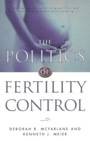 Front cover of The politics of fertility control by Deborah R. McFarlane