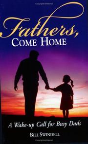 Front cover of Fathers, come home by Bill Swindell