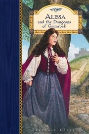 Front cover of Alissa and the dungeons of Grimrock by Jillian Ross