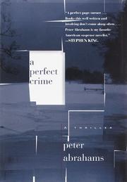 Cover of A perfect crime by Peter Abrahams